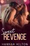 [Dangerous Game 02] • Sweet Revenge (Dangerous Game Series Book 2)